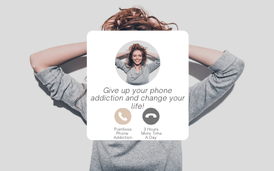 Give Up Your Phone Addiction To Change Your Life